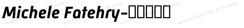 Michele Fatehry字体转换